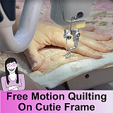 Kathy free motion quilting on Cutie Frame with Block RockiT 15R