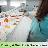 Loading a Quilt on a Grace Company Machine Quilting Frame